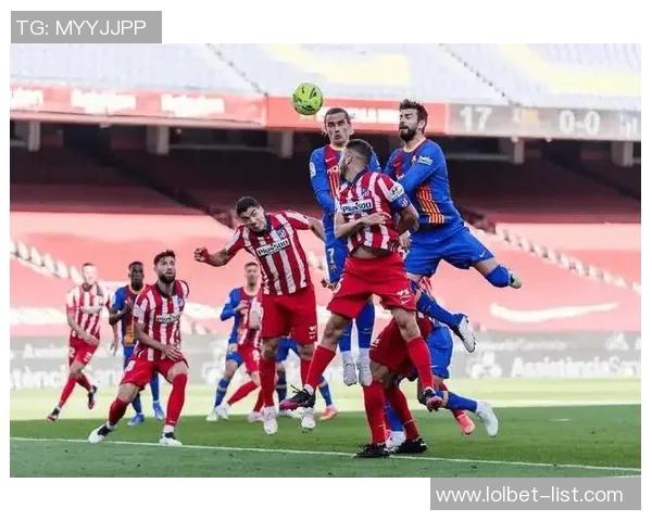 西甲激战:那不勒斯与马竞平局引发全场惊叹赛后分析精彩纷呈